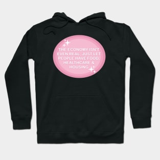 Free Healthcare - Free Housing Hoodie